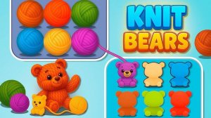 Knit Bears Puzzle Game - Cozy Yarn Matching Online Puzzle Game