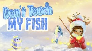 Don't Touch My Fish! Online Skill Arcade Game